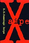 Xaipe : Seventy-One Poems