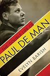 The Double Life of Paul De Man