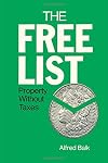 The Free List: Property Without Taxes