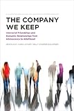 The Company We Keep Interracial Friendships And Romantic Relationships From Adolescence To Adulthood Interracial Friendships And Romantic Sociological Associations Rose Series