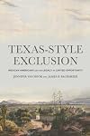 Texas-Style Exclusion: Mexican Americans and the Legacy of Limited Opportunity