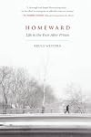 Homeward: Life in the Year After Prison