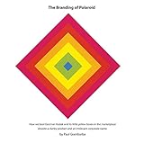 The Branding Of Polaroid
