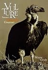 Vulture: Nature's Ghastly Gourmet