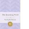 The Revealing Word: A Dictionary of Metaphysical Terms (Charles Fillmore Reference Library)