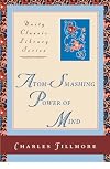 Atom-smashing power of mind