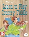 Mel Bay Learn to Play Country Fiddle