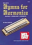 Mel Bays Hymns For Harmonica Diatonic Crossharp And Chromatic