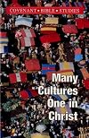 Many Cultures, One in Christ (Covenant Bible Study)
