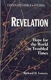 Revelation: Hope for the World in Troubled Times (Covenant Bible Study)