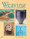 Weaving Without A Loom