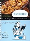 Favorite Recipes of Home Economics Teachers: Casseroles, Including Breads