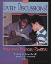 Lively Discussions: Fostering Engaged Reading