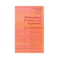 Philosophical Problems and Arguments An Introduction