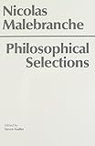 Malebranche Philosophical Selections Hackett Classics