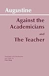 Against the Academicians / The Teacher