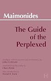 The Guide of the Perplexed: An Abridged Edition