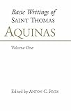 Basic Writings Of St Thomas Aquinas Volume 1