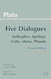 Plato Five Dialogues Euthyphro Apology Crito Meno Phaedo Hackett Classics
