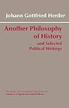 Another Philosophy of History and Selected Political Writings