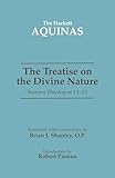 The Treatise On The Divine Nature Summa Theologiae I 113