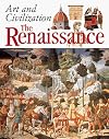 The Renaissance (Art and Civilization)