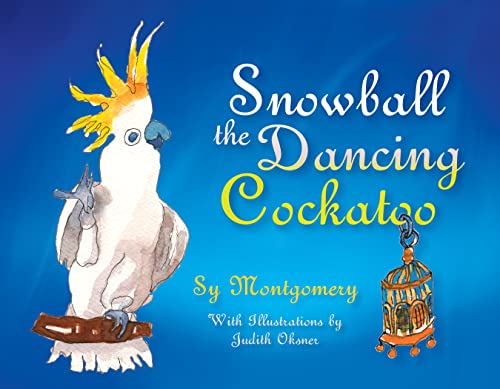 Snowball the Dancing Cockatoo book cover