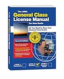 The Arrl General Class License Manual For Ham Radio Arrl General Class License Manual For The Radio Amateur