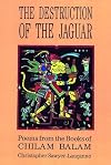 Destruction of the Jaguar: From the Books of Chilam Balam