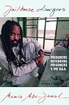 Jailhouse Lawyers: Prisoners Defending Prisoners v. the USA