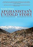 Invisible History Afghanistans Untold Story