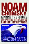 Making the Future: Occupations, Interventions, Empire and Resistance (City Lights Open Media)