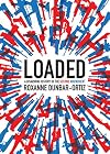 Loaded: A Disarming History of the Second Amendment