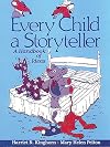Every Child a Storyteller: A Handbook of Ideas