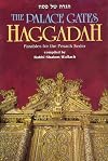 The Palace Gates Haggadah: Parables for the Pesach Seder