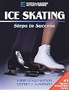 Ice Skating: Steps to Success