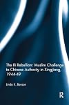 The Ili Rebellion: Muslim Challenge to Chinese Authority in Xingjiang, 1944-49 (Computer Science)