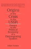 Origins of the Crisis in the USSR