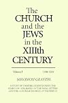 The church and the Jews in the XIIIth century;: A study of their relations during the years 1198-1254, based on the papal letters and the conciliar decrees of the period
