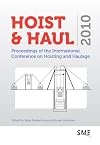Hoist and haul 2010 : Proceedings of the International Conference on Hoisting and Hauling