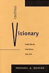 Cautious Visionary: Cordell Hull and Trade Reform, 1933-1937 (American Diplomatic History S)