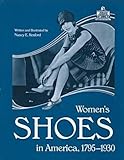 Womens Shoes in America, 1795-1930