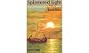 Splintered Light: Logos and Language in Tolkien's World