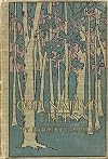 Our native trees and how to identify them; a popular study of their habits and their peculiarities