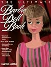 The Ultimate Barbie Doll Book