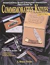 The International Blade Collectors Association Price Guide to Commemorative Knives 1960-1990