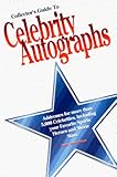 Collectors Guide To Celebrity Autographs