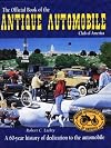 The official book of the Antique Automobile Club of America: A 60-year history of dedication to the automobile; TL 501 .L43 1999; history from Club's 1935 beginning, photos from shows, awards, covers from selected Antique Automobile magazines, official manuals, more; index; bibliography; illus.
