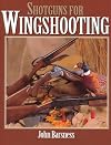 Shotguns for Wingshooting