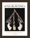 Custom Firearms Engraving: The Techniques and Treasures of the World's Greatest Artists